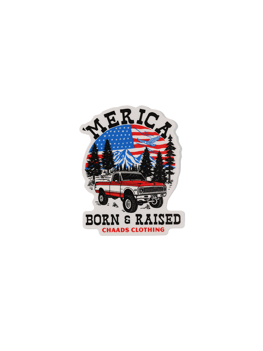 Born and Raised  Sticker